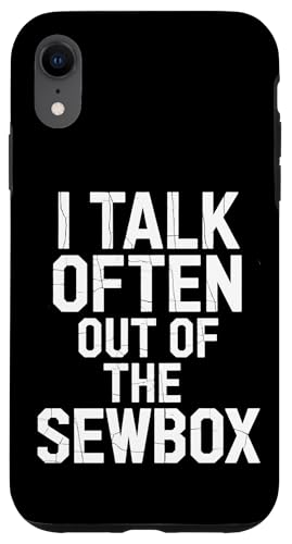 I Talk Often Out Of The Sewbox - Denglisch Spruch Hülle für iPhone XR I Talk Often Out Of The Sewbox - Denglisch Spruch Hülle für iPhone XR von Denglisch für Beginners
