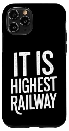 It Is Highest Railway - Denglisch Spruch Hülle für iPhone 11 Pro It Is Highest Railway - Denglisch Spruch Hülle für iPhone 11 Pro von Denglisch für Beginners