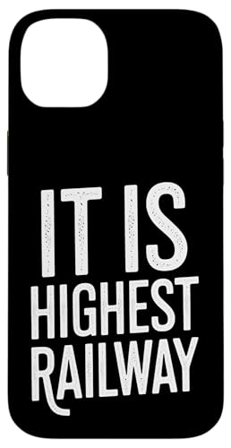 It Is Highest Railway - Denglisch Spruch Hülle für iPhone 14 Plus von Denglisch für Beginners
