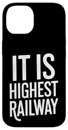 It Is Highest Railway - Denglisch Spruch Hülle für iPhone 14 It Is Highest Railway - Denglisch Spruch Hülle für iPhone 14 von Denglisch für Beginners