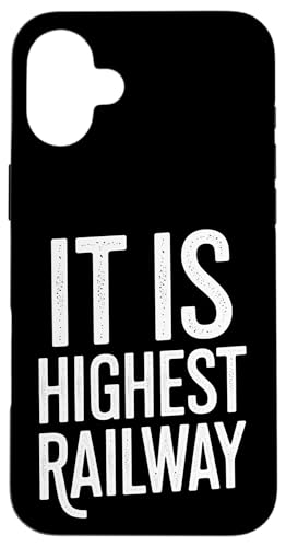 It Is Highest Railway - Denglisch Spruch Hülle für iPhone 16 Plus It Is Highest Railway - Denglisch Spruch Hülle für iPhone 16 Plus von Denglisch für Beginners