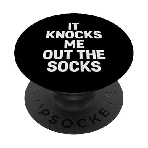It Knocks Me Out Of The Socks - Denglisch Spruch PopSockets Klebender PopGrip It Knocks Me Out Of The Socks - Denglisch Spruch PopSockets Klebender PopGrip von Denglisch für Beginners