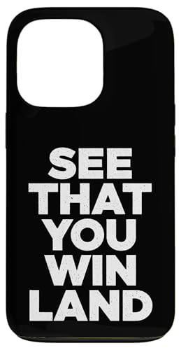 See To That You Win Land - Denglisch Spruch Hülle für iPhone 13 Pro von Denglisch für Beginners