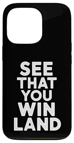 See To That You Win Land - Denglisch Spruch Hülle für iPhone 13 Pro von Denglisch für Beginners