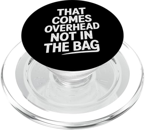 That Comes Overhead Not In The Bag - Denglisch Spruch PopSockets PopGrip für MagSafe That Comes Overhead Not In The Bag - Denglisch Spruch PopSockets PopGrip für MagSafe von Denglisch für Beginners