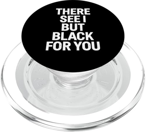 There See I But Black For You - Denglisch Spruch PopSockets PopGrip für MagSafe von Denglisch für Beginners