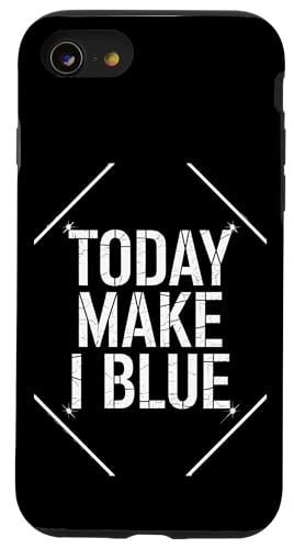Today Make I Blue - Denglisch Spruch Hülle für iPhone SE (2020) / 7 / 8 von Denglisch für Beginners