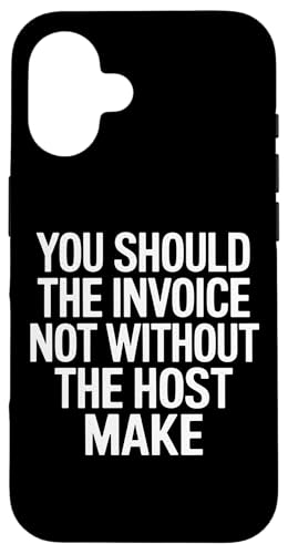 You Should The Invoice - Denglisch Spruch Hülle für iPhone 16 von Denglisch für Beginners