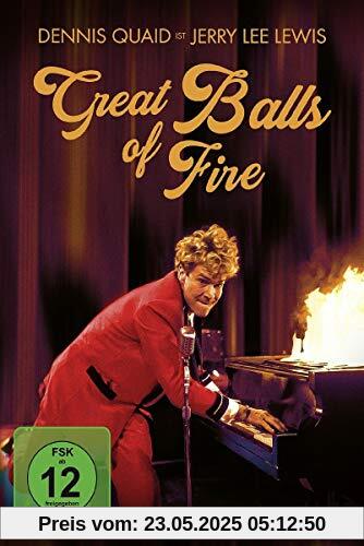 Great Balls Of Fire Great Balls Of Fire von Dennis Quaid