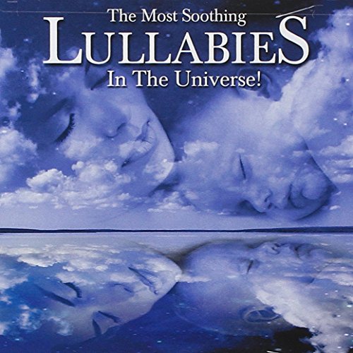 Most Soothing Lullabies in the Universe / Various von Denon