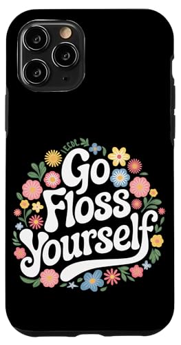 Zahnarzt Go Floss Yourself Hülle für iPhone 11 Pro von Dentist Dental Assistent Dentistry Hygienist