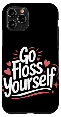 Zahnarzt Go Floss Yourself Hülle für iPhone 11 Pro von Dentist Dental Assistent Dentistry Hygienist