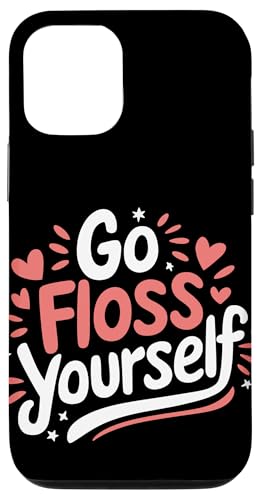 Zahnarzt Go Floss Yourself Hülle für iPhone 12/12 Pro von Dentist Dental Assistent Dentistry Hygienist