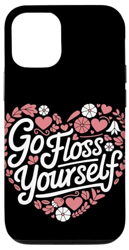 Zahnarzt Go Floss Yourself Hülle für iPhone 12/12 Pro von Dentist Dental Assistent Dentistry Hygienist