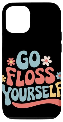 Zahnarzt Go Floss Yourself Hülle für iPhone 12/12 Pro von Dentist Dental Assistent Dentistry Hygienist