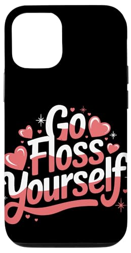 Zahnarzt Go Floss Yourself Hülle für iPhone 12/12 Pro von Dentist Dental Assistent Dentistry Hygienist
