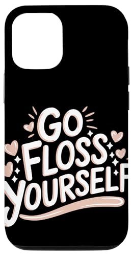 Zahnarzt Go Floss Yourself Hülle für iPhone 12/12 Pro von Dentist Dental Assistent Dentistry Hygienist