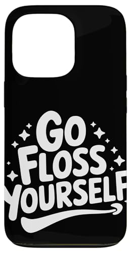 Zahnarzt Go Floss Yourself Hülle für iPhone 13 Pro von Dentist Dental Assistent Dentistry Hygienist