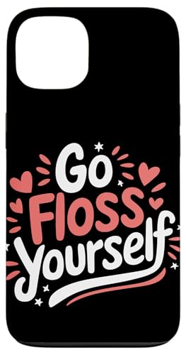 Zahnarzt Go Floss Yourself Hülle für iPhone 13 von Dentist Dental Assistent Dentistry Hygienist