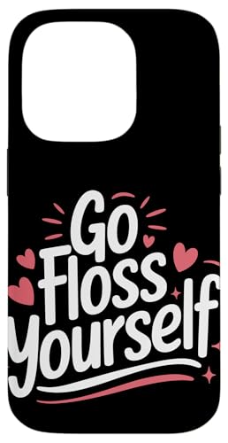 Zahnarzt Go Floss Yourself Hülle für iPhone 14 Pro von Dentist Dental Assistent Dentistry Hygienist