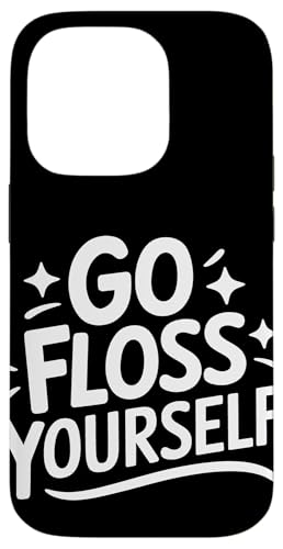 Zahnarzt Go Floss Yourself Hülle für iPhone 14 Pro von Dentist Dental Assistent Dentistry Hygienist
