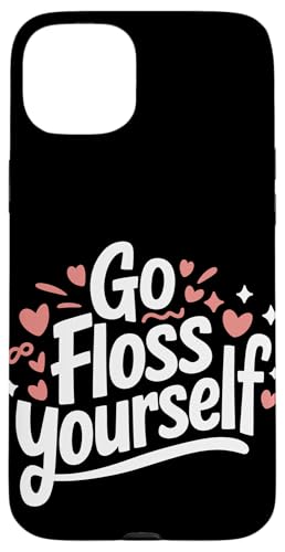 Zahnarzt Go Floss Yourself Hülle für iPhone 15 Plus von Dentist Dental Assistent Dentistry Hygienist