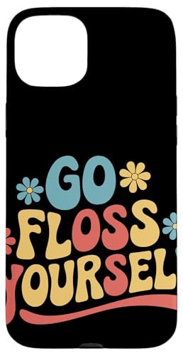 Zahnarzt Go Floss Yourself Hülle für iPhone 15 Plus von Dentist Dental Assistent Dentistry Hygienist