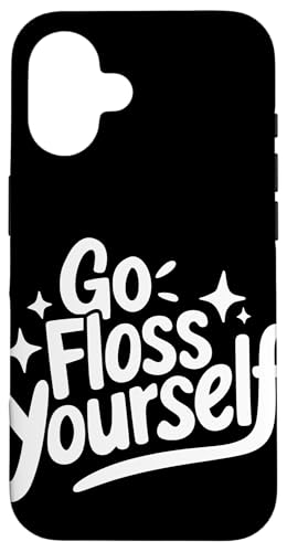 Zahnarzt Go Floss Yourself Hülle für iPhone 16 von Dentist Dental Assistent Dentistry Hygienist