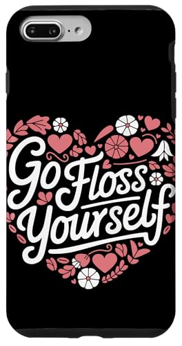 Zahnarzt Go Floss Yourself Hülle für iPhone 7 Plus/8 Plus von Dentist Dental Assistent Dentistry Hygienist