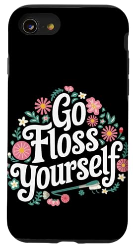 Zahnarzt Go Floss Yourself Hülle für iPhone SE (2020) / 7 / 8 von Dentist Dental Assistent Dentistry Hygienist