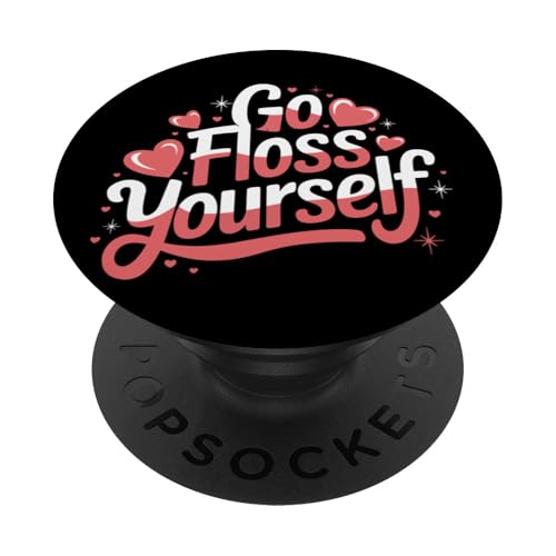 Zahnarzt Go Floss Yourself PopSockets Klebender PopGrip von Dentist Dental Assistent Dentistry Hygienist
