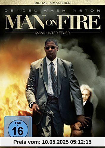 Man on Fire - Mann unter Feuer Man on Fire - Mann unter Feuer von Denzel Washington