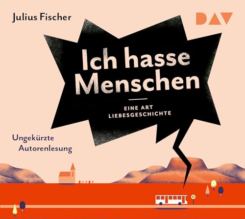 Eine Stadtflucht.Ich Hasse Menschen von Der Audio Verlag, Dav