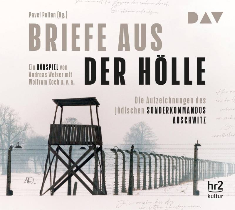 Der Audio Verlag Hörspiel-CD Briefe aus der Hölle. Die Aufzeichnungen des jüdischen Sonderkomman... von Der Audio Verlag