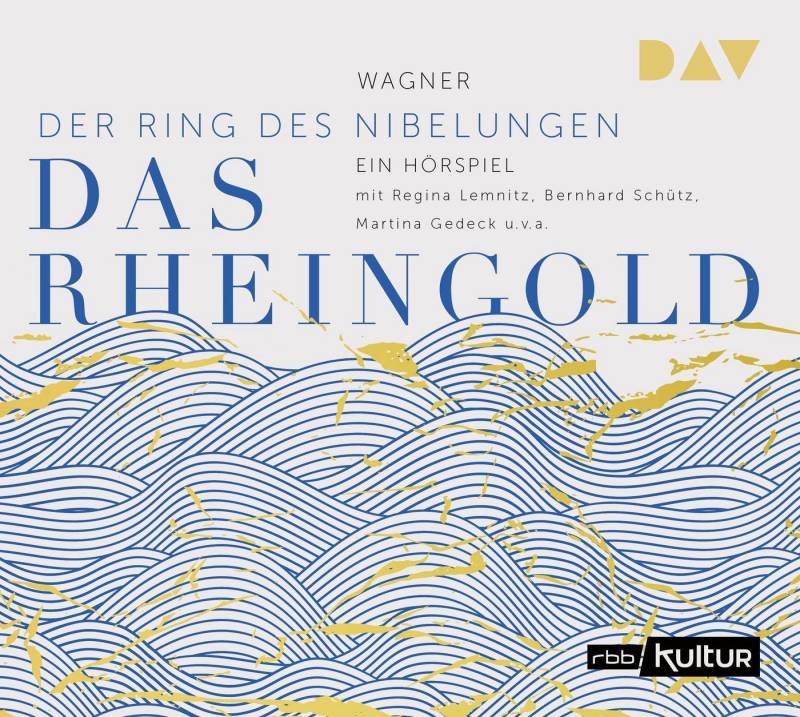 Der Audio Verlag Hörspiel-CD Der Ring der Nibelungen - Das Rheingold, 1 Audio-CD von Der Audio Verlag