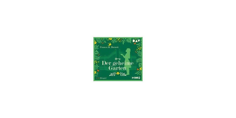 Der Audio Verlag Hörspiel-CD Der geheime Garten, 1 Audio-CD von Der Audio Verlag