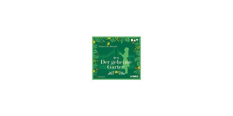 Der Audio Verlag Hörspiel-CD Der geheime Garten, 1 Audio-CD von Der Audio Verlag