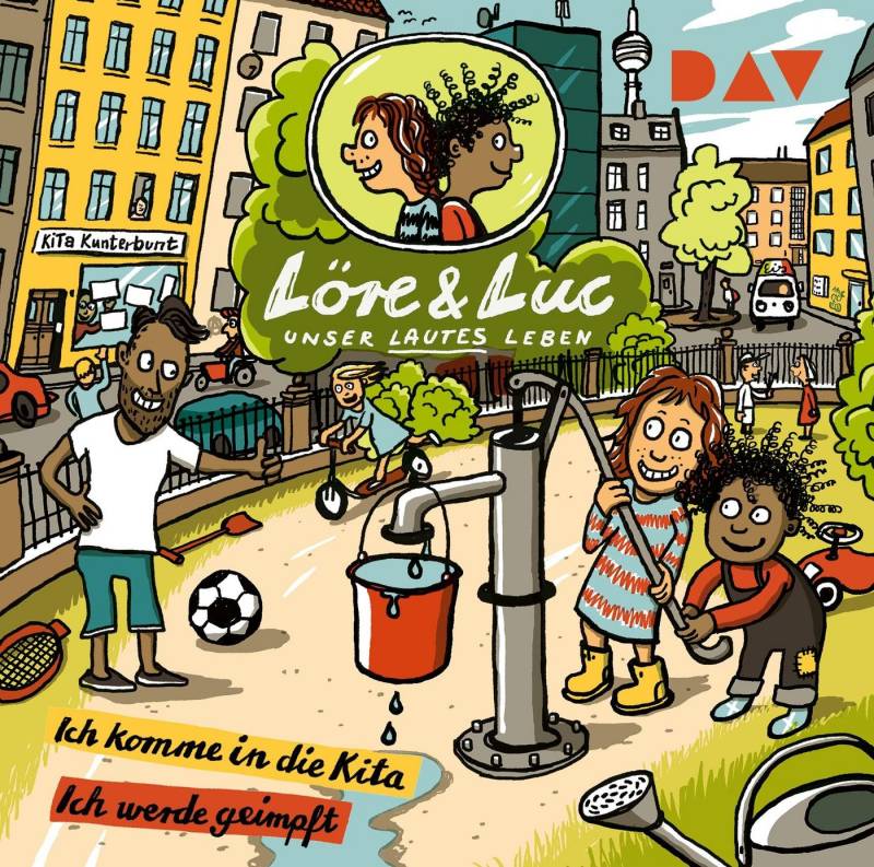 Der Audio Verlag Hörspiel-CD Löre & Luc - Unser lautes Leben (2). Folge 3: Ich komme in die Kita... von Der Audio Verlag
