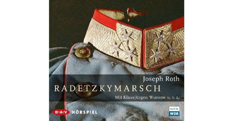 Der Audio Verlag Hörspiel-CD Radetzkymarsch, 3 Audio-CDs von Der Audio Verlag