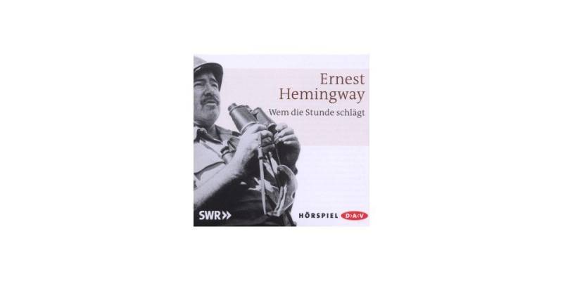 Der Audio Verlag Hörspiel-CD Wem die Stunde schlägt, 1 Audio-CD von Der Audio Verlag