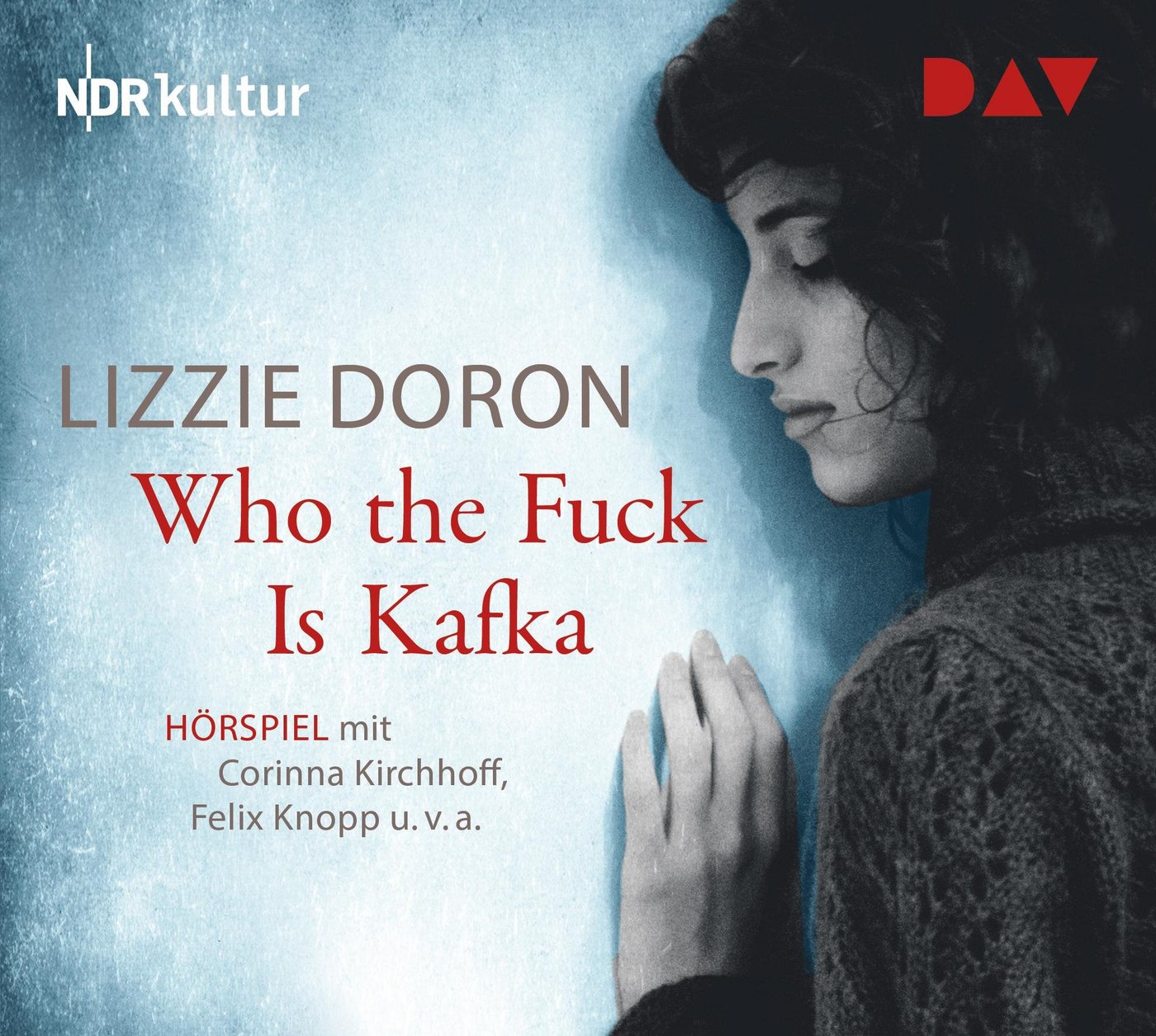 Der Audio Verlag Hörspiel-CD Who the Fuck Is Kafka, 1 Audio-CD Der Audio Verlag Hörspiel-CD Who the Fuck Is Kafka, 1 Audio-CD von Der Audio Verlag