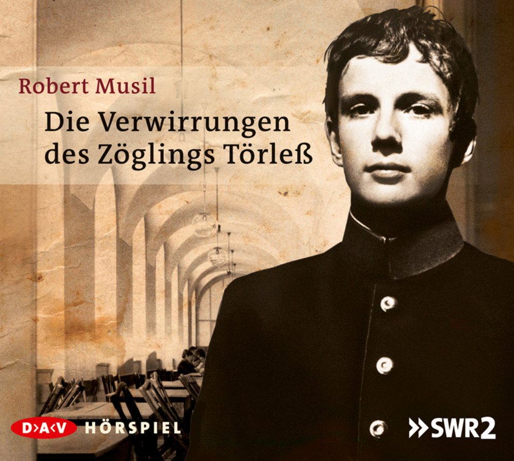 Der Audio Verlag Hörspiel Die Verwirrungen des Zöglings Törleß, 2 Audio-CD von Der Audio Verlag