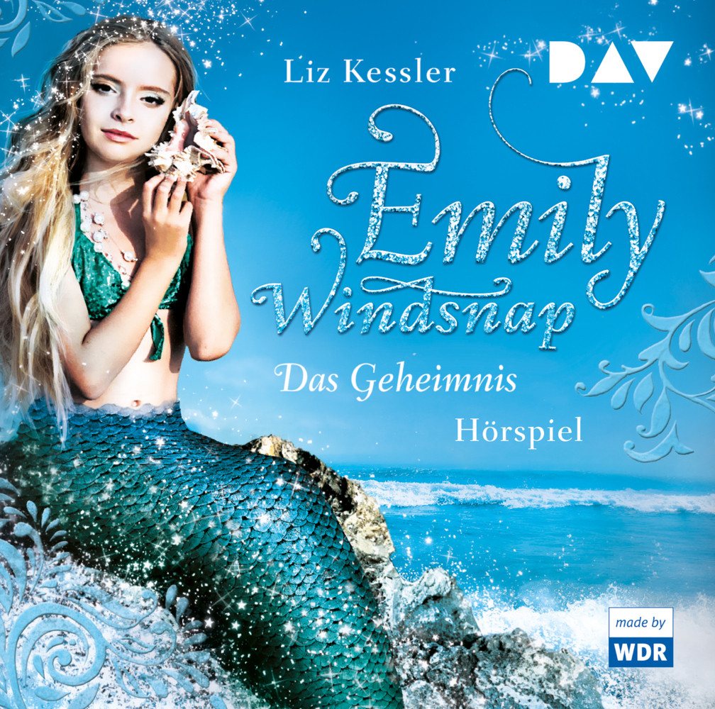 Der Audio Verlag Hörspiel Emily Windsnap - Das Geheimnis, 1 Audio-CD von Der Audio Verlag