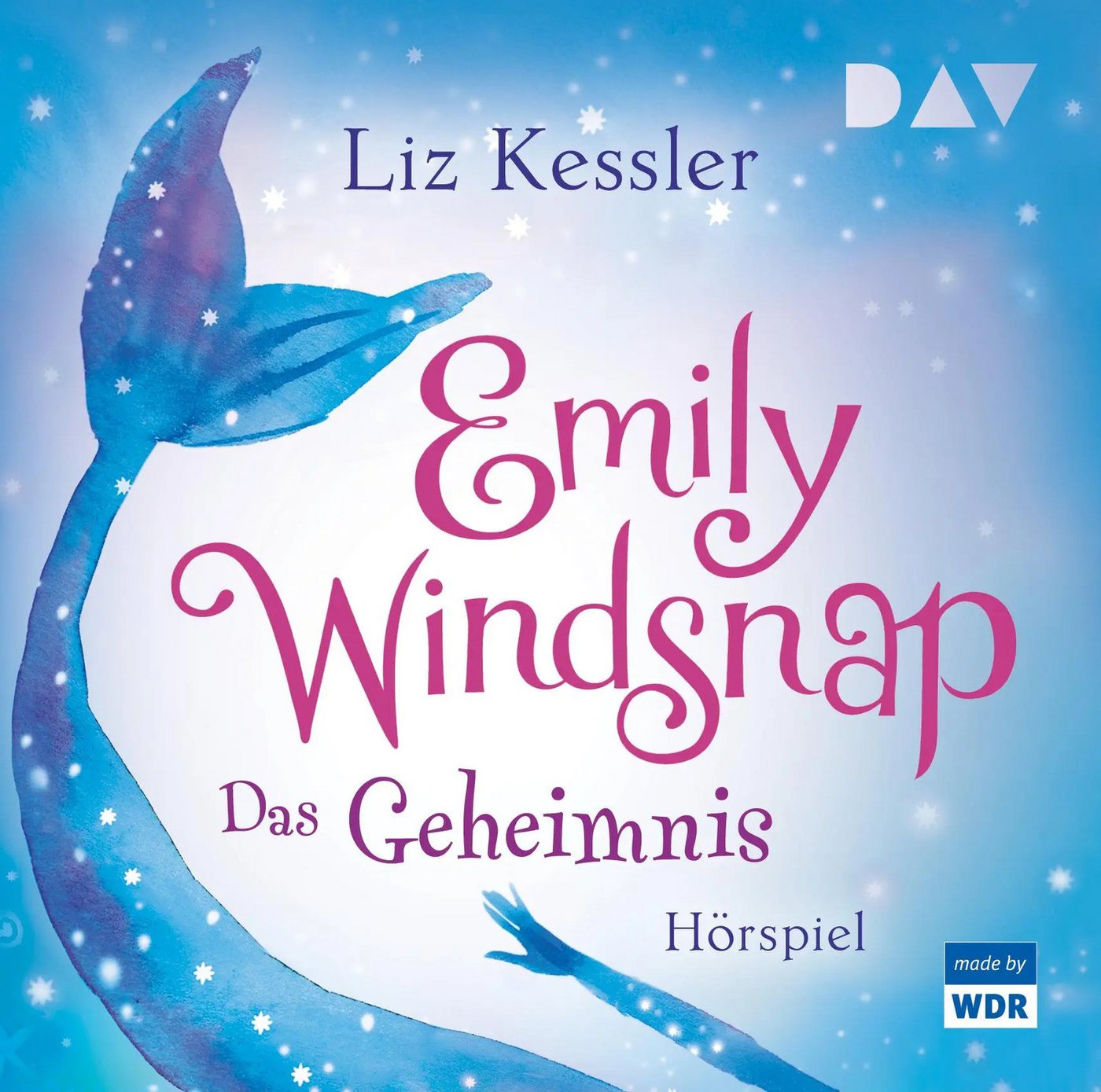 Der Audio Verlag Hörspiel Emily Windsnap - Teil 1: Das Geheimnis Der Audio Verlag Hörspiel Emily Windsnap - Teil 1: Das Geheimnis von Der Audio Verlag