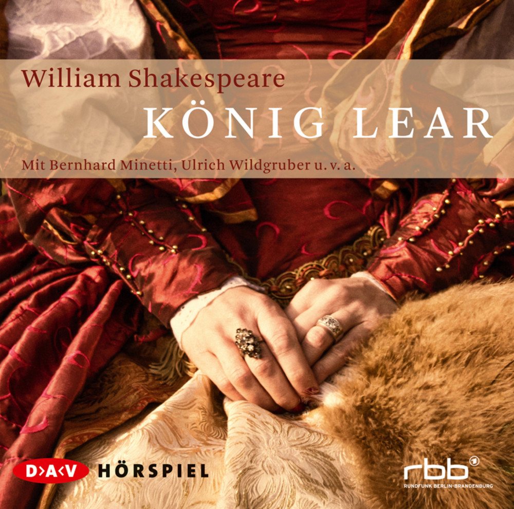 Der Audio Verlag Hörspiel König Lear, 2 Audio-CDs von Der Audio Verlag