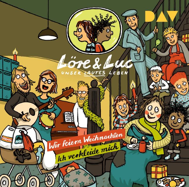 Der Audio Verlag Hörspiel Löre & Luc - Unser lautes Leben (6). Folge 11: Wir feiern... von Der Audio Verlag