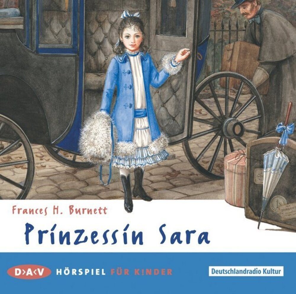 Der Audio Verlag Hörspiel Prinzessin Sara, 1 Audio-CD von Der Audio Verlag