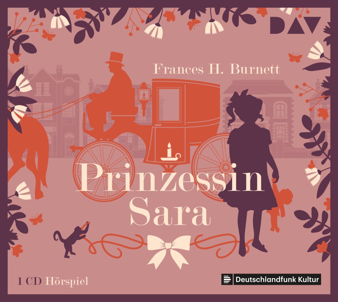 Der Audio Verlag Hörspiel Prinzessin Sara, 1 Audio-CD von Der Audio Verlag