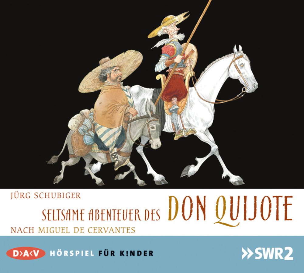 Der Audio Verlag Hörspiel Seltsame Abenteuer des Don Quijote, 1 Audio-CD von Der Audio Verlag