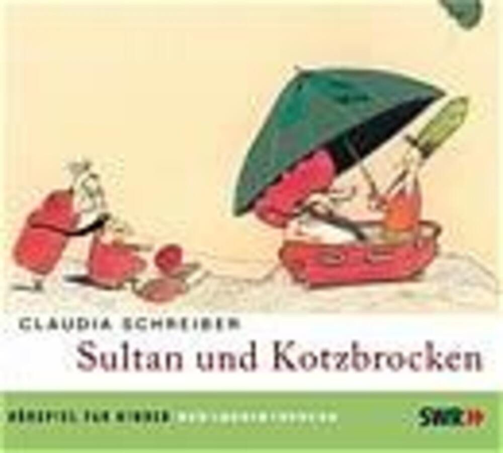Der Audio Verlag Hörspiel Sultan und Kotzbrocken. CD von Der Audio Verlag